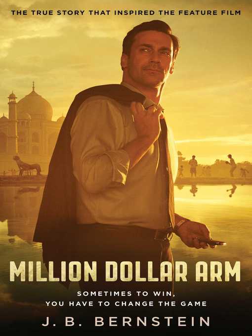 Title details for Million Dollar Arm by J. B. Bernstein - Wait list